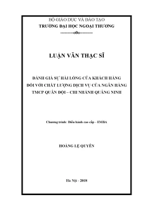 Luận văn đánh giá sự hài lòng của khách hàng đối với chất lượng dịch vụ của ngân hàng tmcp quân đội chi nhánh quảng ninh