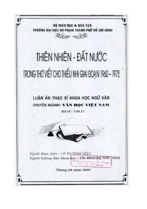 Luận văn thiên nhiên đất nước trong thơ viết cho thiếu nhi giai đoạn 1960 1975