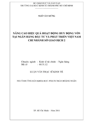 Luận văn thạc sĩ nâng cao hiệu quả hoạt động huy động vốn tại ngân hàng đầu tư và phát triển việt nam chi nhánh sở giao dịch 2 luận văn thạc sĩ