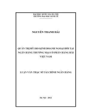 Luận văn thạc sĩ quản trị rủi ro kinh doanh ngoại hối tại ngân hàng thương mại cổ phần hàng hải việt nam