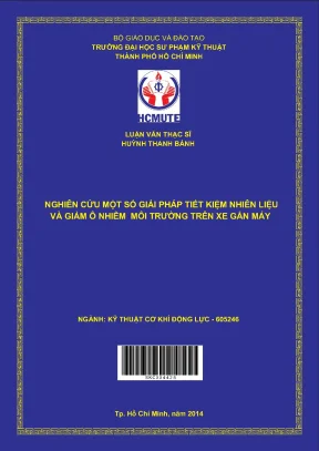 Luận văn thạc sĩ hcmute nghiên cứu một số giải pháp tiết kiệm nhiên liệu và giảm ô nhiễm môi trường trên xe gắn máy