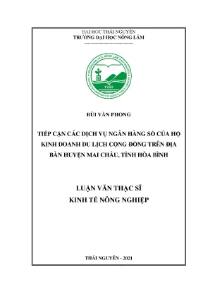 Luận văn tốt nghiệp tiếp cận các dịch vụ ngân hàng số của hộ kinh doanh du lịch cộng đồng trên địa bàn huyện mai châu tỉnh hòa bình