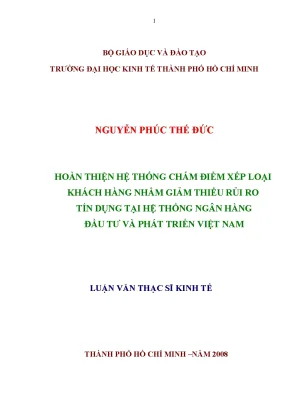 Luận văn thạc sĩ hoàn thiện hệ thống chấm điểm xếp loại khách hàng nhằm giảm thiểu rủi ro tín dụng tại hệ thống ngân hàng đầu tư và phát triển việt nam
