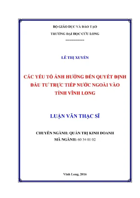 Luận văn thạc sĩ các yếu tố ảnh hưởng đến quyết định đầu tư trực tiếp nước ngoài vào tỉnh vĩnh long
