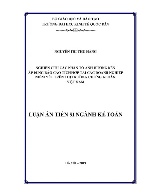 Luận án tiến sĩ nghiên cứu các nhân tố ảnh hưởng đến áp dụng báo cáo tích hợp tại các doanh nghiệp niêm yết trên thị trường chứng khoán việt nam