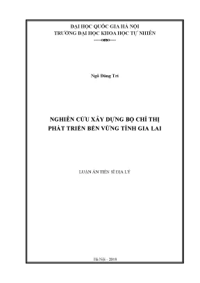 Luận án tiến sĩ nghiên cứu xây dựng bộ chỉ thị phát triển bền vững tỉnh gia lai