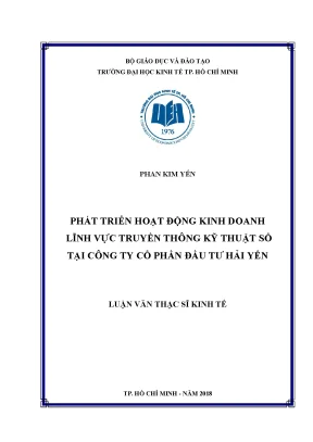 Luận văn thạc sĩ phát triển hoạt động kinh doanh lĩnh vực truyền thông kỹ thuật số tại công ty cổ phần đầu tư hải yến