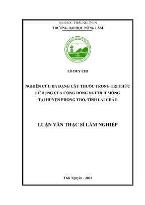 Luận văn tốt nghiệp nghiên cứu đa dạng cây thuốc trong tri thức sử dụng của cộng đồng người h`mông tại huyện phong thổ tỉnh lai châu