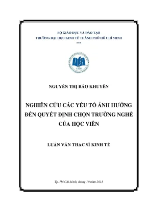 Luận văn thạc sĩ nghiên cứu các yếu tố ảnh hưởng đến quyết định chọn trường nghề của học viên