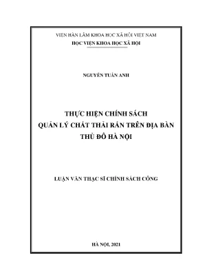 Luận văn thạc sĩ thực hiện chính sách quản lý chất thải rắn trên địa bàn thủ đô hà nội