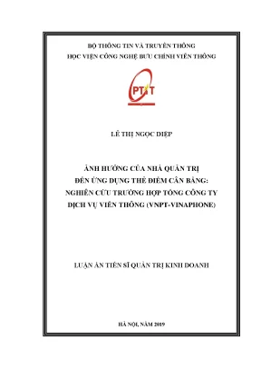 Luận án tiến sĩ ảnh hưởng của nhà quản trị đến ứng dụng thẻ điểm cân bằng nghiên cứu trường hợp tổng công ty dịch vụ viễn thông vnpt vinaphone