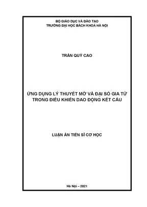 Luận án tiến sĩ ứng dụng lý thuyết mờ và đại số gia tử trong điều khiển dao động kết cấu