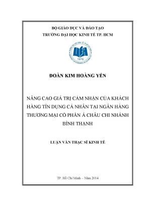 Luận văn thạc sĩ nâng cao giá trị cảm nhận của khách hàng tín dụng cá nhân tại ngân hàng tmcp á châu chi nhánh bình thạnh