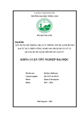 Luận văn tốt nghiệp xây dựng hệ thống tra cứu thông tin du lịch huyện đại từ dựa trên công nghệ gis nhằm quản lý và quảng bá du lịch cho huyện đại từ