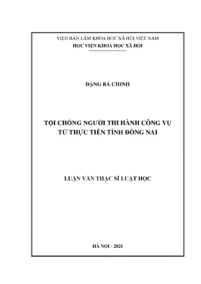 Luận văn thạc sĩ tội chống người thi hành công vụ từ thực tiễn tỉnh đồng nai