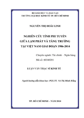 Luận văn thạc sĩ nghiên cứu tính phi tuyến giữa lạm phát và tăng trưởng tại việt nam giai đoạn 1986 2014
