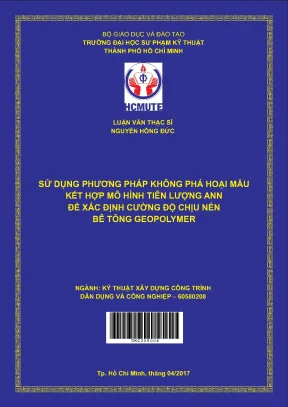 Luận văn thạc sĩ hcmute sử dụng phương pháp không phá hoại mẫu kết hợp mô hình tiên lượng ann để xác định cường độ chịu nén bê tông geopolymer
