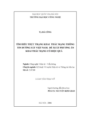 Luận văn thạc sĩ tìm hiểu thực trạng khai thác mạng thông tin đường sắt việt nam đề xuất phương án khai thác mạng có hiệu quả