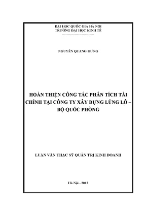 Luận văn thạc sĩ hoàn thiện công tác phân tích tài chính tại công ty xây dựng lũng lô bộ quốc phòng