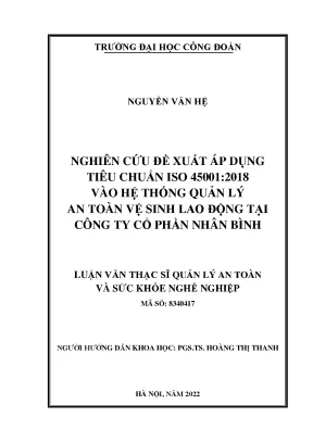 Luận văn thạc sĩ nghiên cứu đề xuất áp dụng tiêu chuẩn iso 45001 2018 vào hệ thống quản lý an toàn vệ sinh lao động tại công ty cổ phần nhân bình