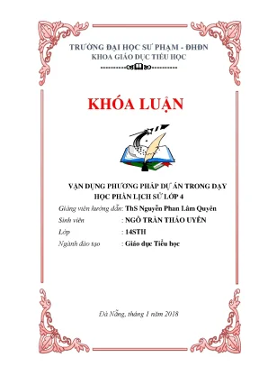 Luận văn tốt nghiệp vận dụng phương pháp dự án trong dạy học lịch sử lớp 4