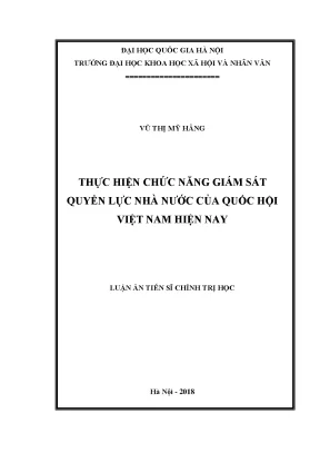 Luận án tiến sĩ thực hiện chức năng giám sát quyền lực nhà nước của quốc hội việt nam hiện nay