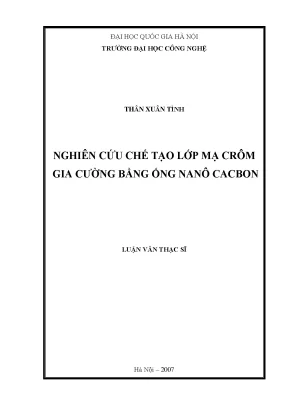 Luận văn thạc sĩ nghiên cứu chế tạo lớp vỏ mạ crôm gia cường bằng ống nanô cacbon