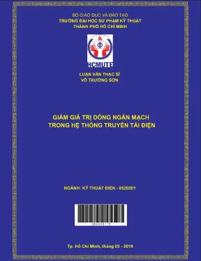 Luận văn thạc sĩ hcmute giảm giá trị dòng ngắn mạch trong hệ thống truyền tải điện