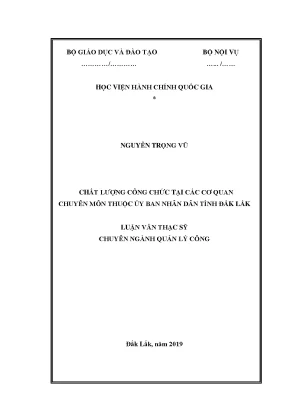 Luận văn thạc sĩ chất lượng công chức tại các cơ quan chuyên môn thuộc ủy ban nhân tỉnh đắklắk