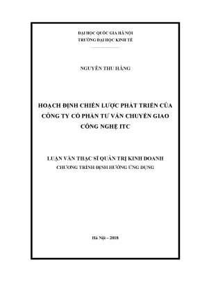 Luận văn thạc sĩ hoạch định chiến lược phát triển của công ty cổ phần tư vấn chuyển giao công nghệ itc