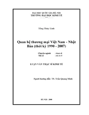 Luận văn thạc sĩ quan hệ thương mại việt nam nhật bản thời kỳ 1990 2007