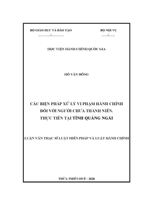 Luận văn thạc sĩ các biện pháp xử lý vi phạm hành chính đối với người chưa thành niên từ thực tiễn ở tỉnh quảng ngãi001