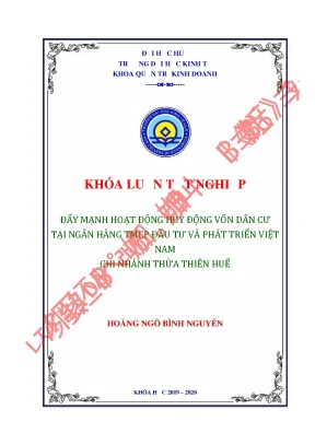 Luận văn tốt nghiệp đẩy mạnh hoạt động huy động vốn dân cư tại ngân hàng tmcp đầu tư và phát triển việt nam chi nhánh thừa thiên huế