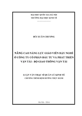 Luận văn thạc sĩ nâng cao năng lực giáo viên dậy nghề ở công ty cổ phần đầu tư và phát triển vận tải bộ giao thông vận tải