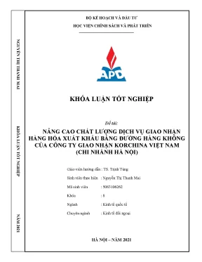 Luận văn tốt nghiệp nâng cao chất lượng dịch vụ giao nhận hàng hóa xuất khẩu bằng đường hàng không của công ty tnhh korchina việt nam chi nhánh hà nội