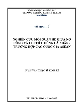 Luận văn thạc sĩ nghiên cứu mối quan hệ giữa nợ công và chi tiêu dùng cá nhân trường hợp các quốc gia asean