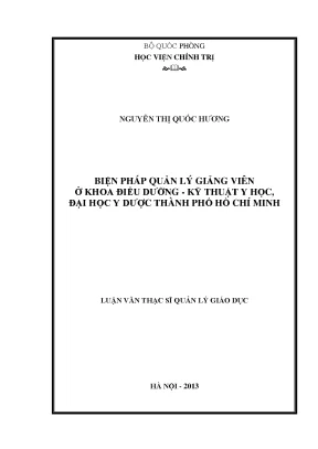 Luận văn thạc sĩ biện pháp quản lý giảng viên ở khoa điều dưỡng kỹ thuật y học đại học y dược thành phố hồ chí minh