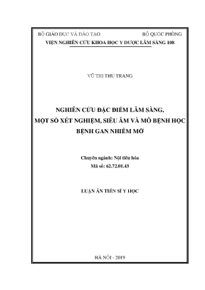 Luận án tiến sĩ nghiên cứu đặc điểm lâm sàng một số xét nghiệm siêu âm và mô bệnh học bệnh gan nhiễm mỡ