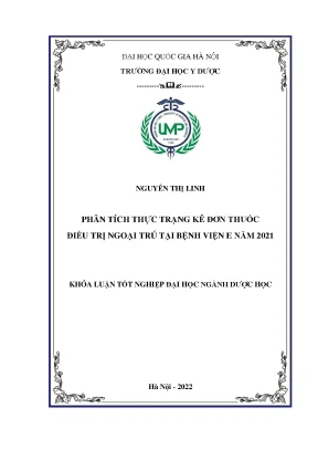 Luận văn tốt nghiệp phân tích thực trạng kê đơn thuốc điều trị ngoại trú tại bệnh viện e năm 2021