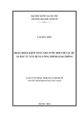 Luận văn thạc sĩ hoạt động kiểm toán nhà nước đối với các dự án đầu tư xây dựng công trình giao thông