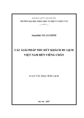 Luận văn thạc sĩ các giải pháp thu hút khách du lịch việt nam đến viên chăn