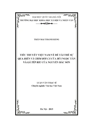 Luận văn thạc sĩ tiểu thuyết việt nam về đề tài thế sự qua biển và chim bói cá của bùi ngọc tấn và gã tép riu của nguyễn bắc sơn