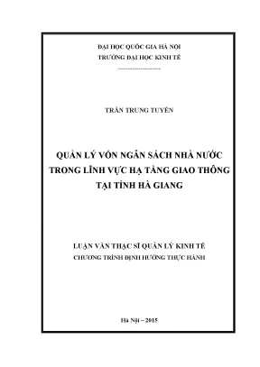 Luận văn thạc sĩ quản lý vốn ngân sách nhà nước trong lĩnh vực hạ tầng giao thông tại tỉnh hà giang