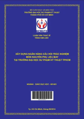 Luận văn thạc sĩ hcmute xây dựng ngân hàng câu hỏi trắc nghiệm môn nguyên phụ liệu may tại trường đại học sư phạm kỹ thuật tp hcm