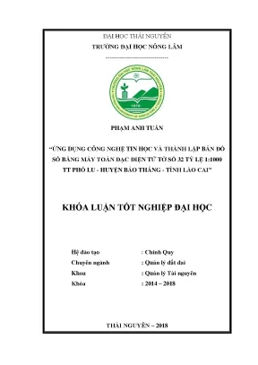 Luận văn tốt nghiệp ứng dụng công nghệ tin học và phương pháp toàn đạc điện tử thành lập bản đồ địa chính tờ số 32 tỷ lệ 1 1000 thị trấn phố lu huyện bảo thắng tỉnh lào cai
