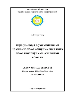 Luận văn thạc sĩ hiệu quả hoạt động kinh doanh tại ngân hàng nông nghiệp và phát triển nông thôn việt nam chi nhánh long an