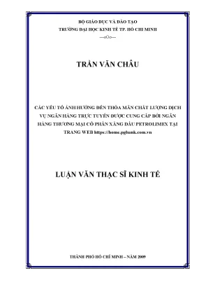 Luận văn thạc sĩ các yếu tố ảnh hưởng đến thõa mãn chất lượng dịch vụ ngân hàng trực tuyến được cung cấp bởi ngân hàng tmcp xăng dầu petrolimex tại trang web https pgbank com vn