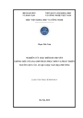 Luận án tiến sĩ nghiên cứu đặc điểm di truyền giống mít cổ loa góp phần phục hồi và phát triển nguồn gen cây ăn quả đặc sản địa phương