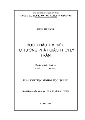 Luận văn thạc sĩ bước đầu tìm hiểu tư tưởng phật giáo thời lý trần