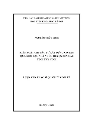 Luận văn thạc sĩ kiểm soát chi đầu tư xây dựng cơ bản qua kho bạc nhà nước huyện bến cầu tỉnh tây ninh
